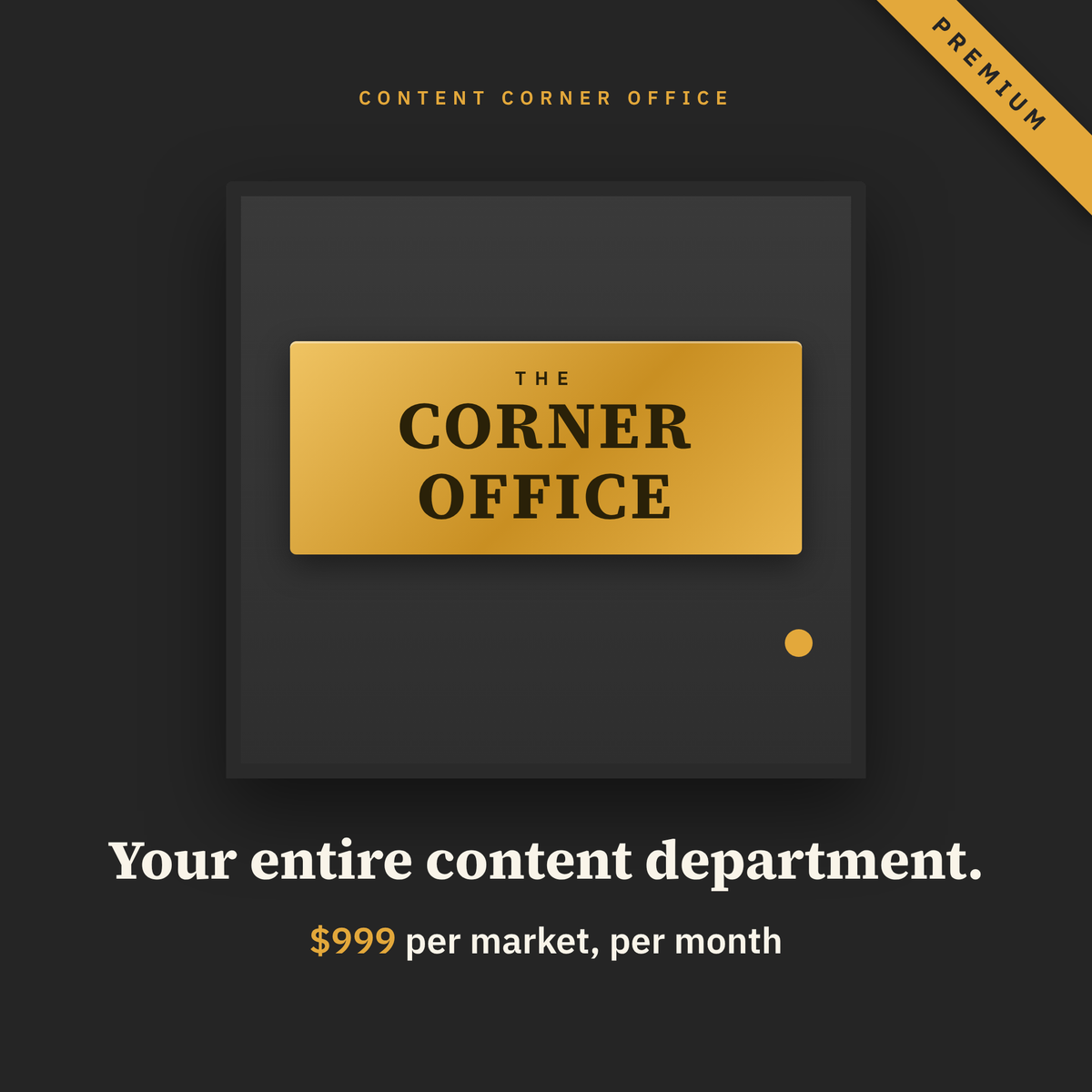 The Corner Office premium content subscription for outsource blog writing, $999 per market per month